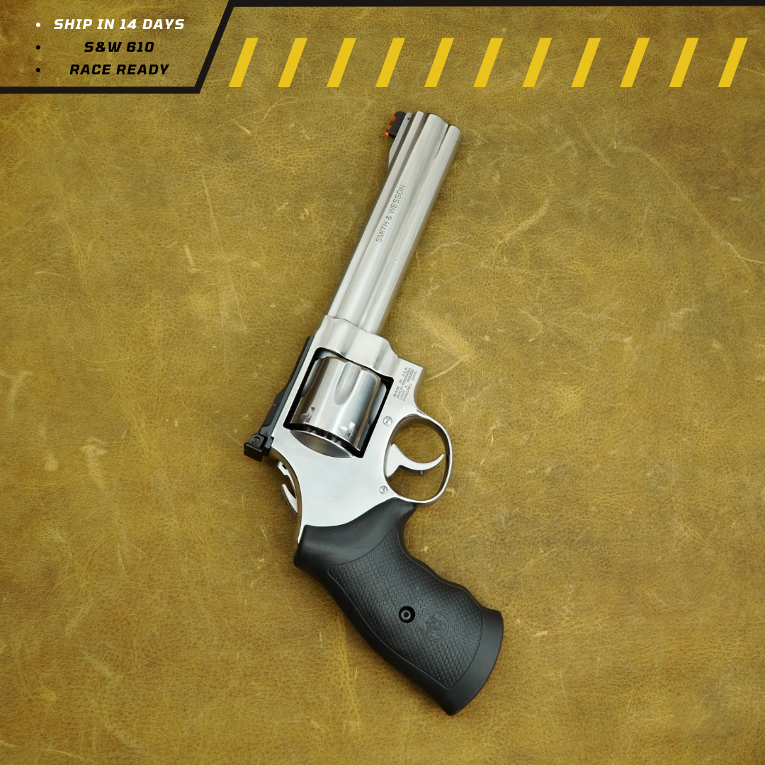 Revolver on a textured brown background with text. " S&W 610, Race Ready"